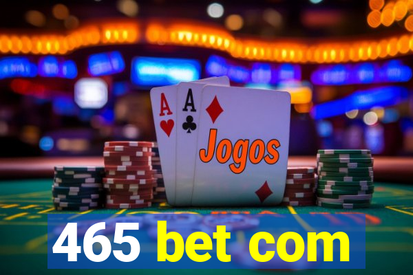 465 bet com